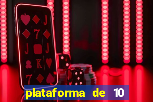 plataforma de 10 reais tigre